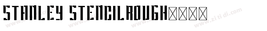 Stanley StencilRough字体转换